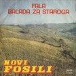 Novi Fosili - 1981 - Balada Za Staroga