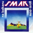 Smak - 1979 - 01 - Na Balkanu