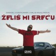 Daniel Cvjeticanin & Halid Muslimovic - 2023 - Zelis mi srecu