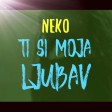 Neko - 2019 - Ti si moja ljubav