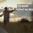 ITD band - 2018 - Plesac na zici