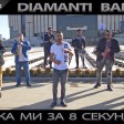 Diamanti Band - 2019 - Puka mi za 8 sekundi