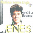 Enes Begovic - 1991 - Ostao sam zeljan milovanja tvog