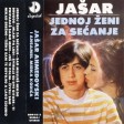 Jasar Ahmedovski - 1982 - Jednoj zeni za secanje