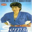 Semsa Suljakovic - 1983 - Sve je s tobom bilo promaseno