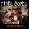 Riblja Corba - 1979 - Ostani Djubre Do Kraja