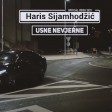Haris Sijamhodzic - 2021 - Usne nevjerne