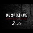 Goran Bare & Majke - 2018 - Zasto