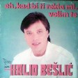 Halid Beslic - 1988 - Eh Kad Bi Ti