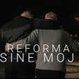 Reforma - 2024 - Sine moj