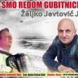 Zeljko Jevtovic Jele - 2019 - Svi smo redom gubitnici