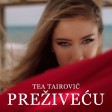 Tea Tairovic - 2022 - Prezivecu