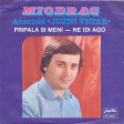 Miodrag M Ilic - 1980 - 02 - Ne idi ago