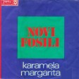 Novi Fosili - 1972 - Karamela