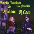 Rada Manojlovic feat. DJ Shone - Dva promila - Dj Coso 2017