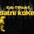 Edo Maajka - 2022 - Zlatni koker