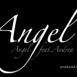 Angel feat. Andrea - 2021 - Angel