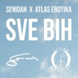 Senidah & Atlas Erotika - 2019 - Sve bih