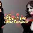 Mirela Beganovic - 2019 - Spasi me
