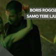 Boris Rogoznica - 2020 - Samo tebe ljubio