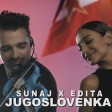 Sunaj & Edita - 2019 - Jugoslovenka