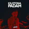 Kilotona - 2016 - Padam