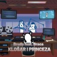 Bruda & Braca - 2021 - Klosar i princeza