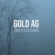 Gold AG - 2020 - Heroinat