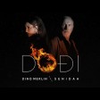 Dino Merlin & Senidah - 2021 - Dodji
