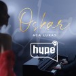 Aca Lukas - 2022 - Oskar