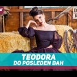 Teodora - 2019 - Do posleden dah