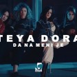 Teya Dora - 2019 - Da na meni je