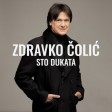 Zdravko Colic - 2022 - Sto dukata