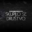 DJ Sns & Mussa - 2021 - Skupilo se drustvo