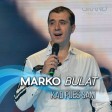 Marko Bulat - 2019 - Kad pijes sam