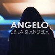 Angelo - 2019 - Ubila si andjela