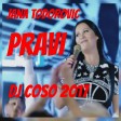 Jana - Pravi -Dj Coso 2017