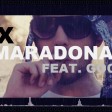 Fox ft. Goca RIP - 2016 - Maradona