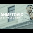 Denis Ahmetovic - 2022 - Naljepsi Velegrad