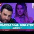 Alexandra feat. Toni Storaro - 2019 - Da si ti