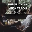 Lina Pejovska - 2019 - Neka te boli