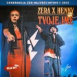 Zera & Henny - 2023 - Tvoje ime