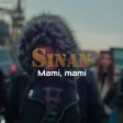 Sinan - 2019 - Mami mami