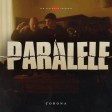 Corona - 2022 - Paralele