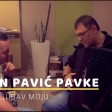 Dejan Pavic Pavke - 2019 - Uzeo si ljubav moju