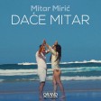 Mitar Miric - 2023 - Dace Mitar