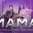 Electra Elite feat. Mina Vrbaski - 2022 - Mama