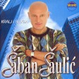 Saban Saulic - 2002 - 01 - Kralj I Sluga