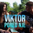 Viktor - 2019 - Pored nje