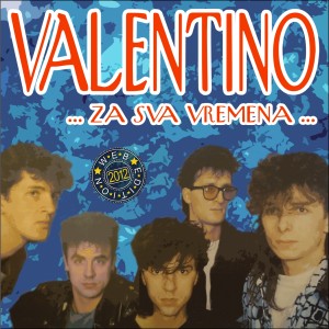 Valentino - Volim Te Jos
